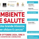 A Nardò la XVII edizione di “Ambiente e Salute”: “Una Grande Alleanza per sfidare il cancro”