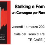 Stalking e Femminicidio: un Convegno per Rompere il Silenzio